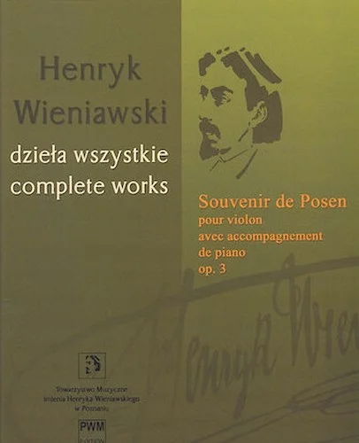 Souvenir de Posen Op. 3 - Wieniawski Complete Works
