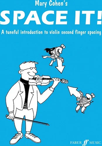 Space It! for Violin: A Tuneful Introduction to Violin Second Finger Spacing