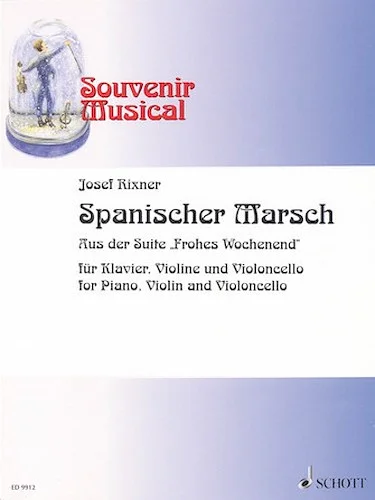 Spanischer Marsch - for Piano, Violin and Cello