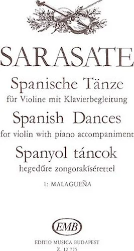 Spanish Dances - Volume 1 - Malaguena, Op.21, No. 1