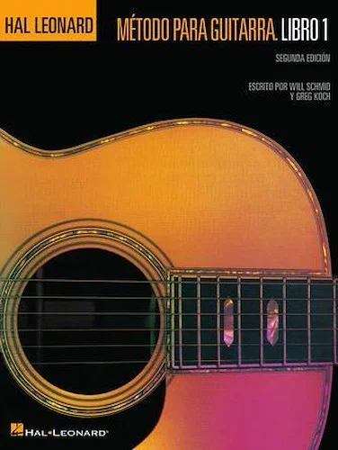 Spanish Edition: Hal Leonard Metodo Para Guitarra Libro 1 - Segunda Edition - (Hal Leonard Guitar Method, Book 1 - Spanish 2nd Edition)