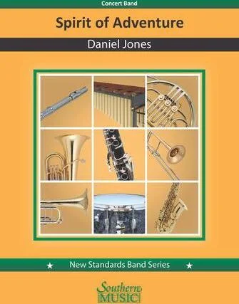 Spirit Of Adventure - for Concert Band