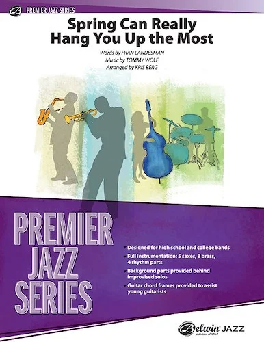 Spring Can Really Hang You Up the Most