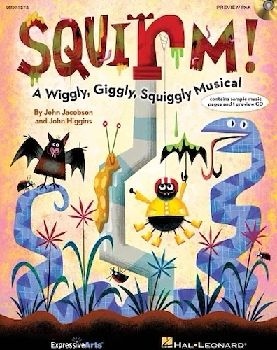 Squirm! - A Wiggly, Giggly, Squiggly Musical