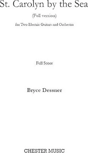 St. Carolyn by the Sea - for Two Electric Guitars and Orchestra