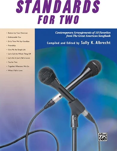Standards for Two: Contemporary Arrangements of 10 Favorites from the Great American Songbook