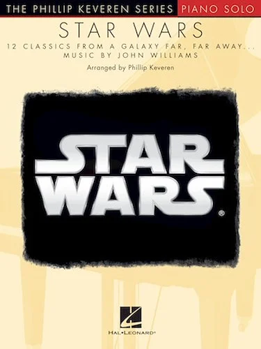 Star Wars - 12 Classics from a Galaxy Far, Far Away