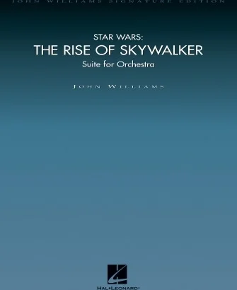 Star Wars: The Rise of Skywalker (Suite for Orchestra) - John Williams Signature Edition Orchestra