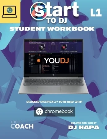 Start to DJ - Workbook Level 1 - Blue edition - for Chromebooks