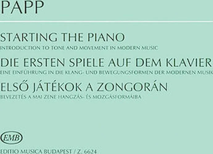 Starting the Piano - Introduction to Tone and Movement in Modern Music