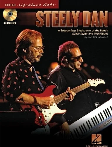 Steely Dan - A Step-by-Step Breakdown of the Band's Guitar Styles and Techniques