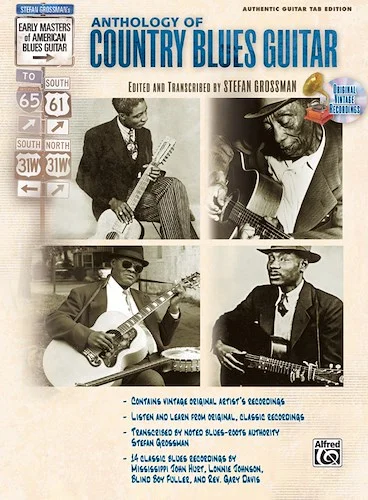Stefan Grossman's Early Masters of American Blues Guitar: The Anthology of Country Blues Guitar