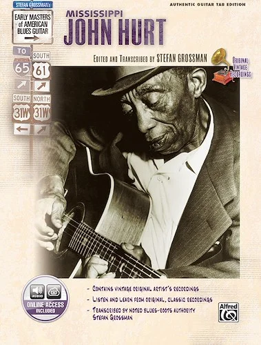 Stefan Grossman's Early Masters of American Blues Guitar: Mississippi John Hurt