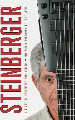 Steinberger - A Story of Creativity and Design