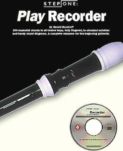 Step One: Play Recorder