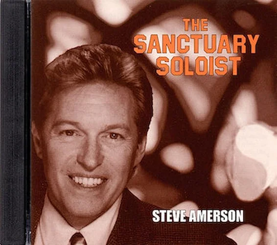 Steve Amerson Sings "the Sanctuary Soloist #3" (high Voice)