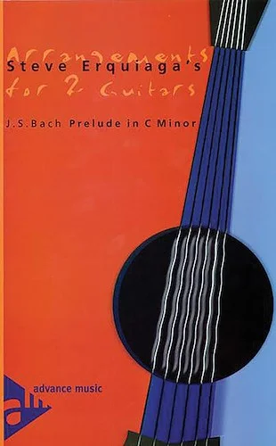 Steve Erquiaga's Arrangements for 2 Guitars: Prelude in C Minor