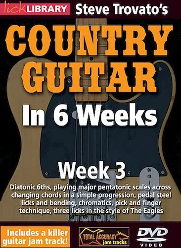 Steve Trovato's Country Guitar in 6 Weeks - Week 3