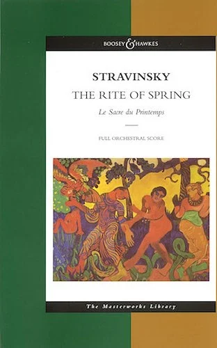 Stravinsky - The Rite of Spring - Le Sacre du Printemps
The Masterworks Library