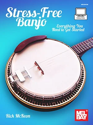 Stress-Free Banjo<br>Everything You Need to Get Started