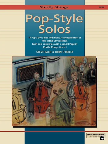 Strictly Strings, Pop-Style Solos: 15 Pop-Style Solos with Piano Accompaniment