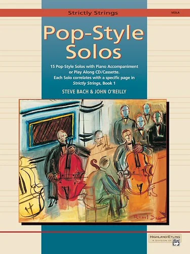 Strictly Strings, Pop-Style Solos: 15 Pop-Style Solos with Piano Accompaniment