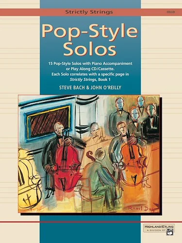 Strictly Strings, Pop-Style Solos: 15 Pop-Style Solos with Piano Accompaniment