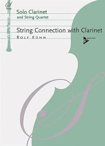 String Connection with Clarinet: Solo Clarinet with String Quartet