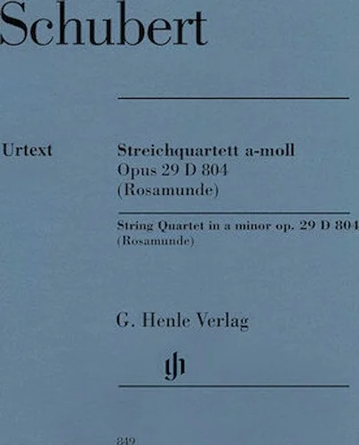 String Quartet in A Minor, Op. 29, D. 804 "Rosamunde"