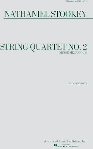 String Quartet No. 2 (Musee Mecanique)