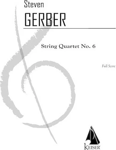String Quartet No. 6 - Full Score