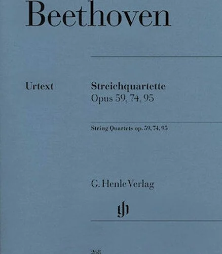 String Quartets Op. 59, 74, 95