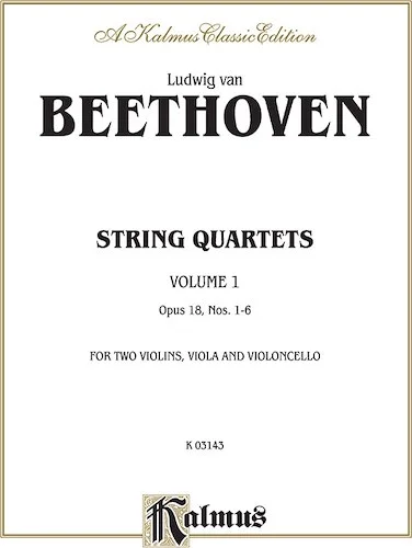 String Quartets, Volume I, Opus 18, Nos. 1-6