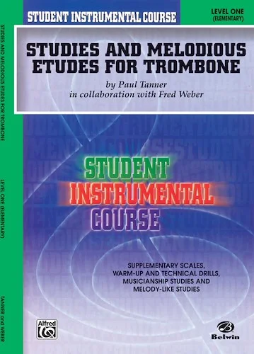 Student Instrumental Course: Studies and Melodious Etudes for Trombone, Level I