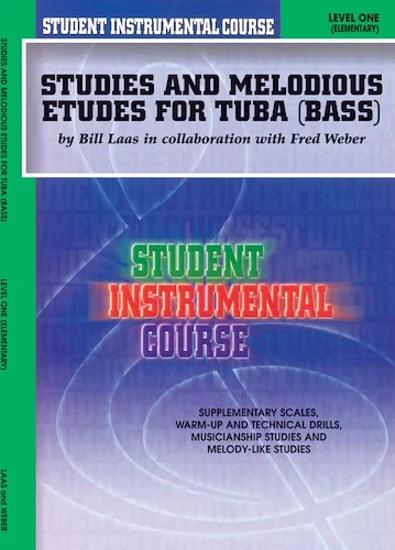 Student Instrumental Course: Studies and Melodious Etudes for Tuba, Level I