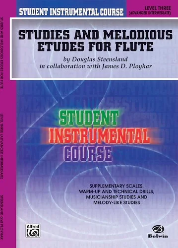 Student Instrumental Course: Studies and Melodious Etudes for Flute, Level III