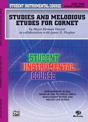 Student Instrumental Course: Studies and Melodious Etudes for Cornet, Level III