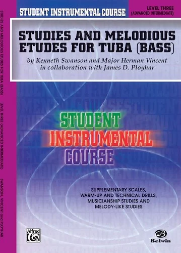 Student Instrumental Course: Studies and Melodious Etudes for Tuba, Level III