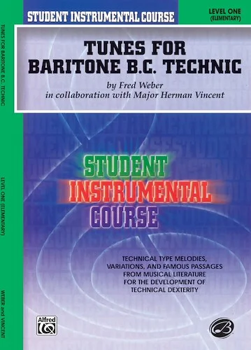 Student Instrumental Course: Tunes for Baritone Technic, Level I