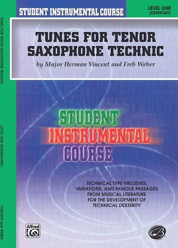 Student Instrumental Course: Tunes for Tenor Saxophone Technic, Level I