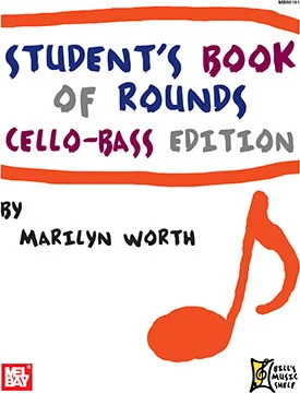 Student's Book of Rounds: Cello-Bass Edition