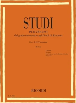 Studies for Violin - Fasc II: IV-V Positions - from Elementary to Kreutzer Studies