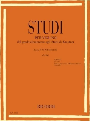 Studies For Violin - Fasc. III: VI-VII Positions - from Elementary to Kreutzer Studies