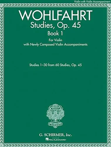 Studies, Op. 45 - Book I - For Violin with Newly Composed Violin Accompaniments