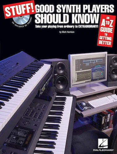 Stuff! Good Synth Players Should Know - An A-Z Guide to Getting Better