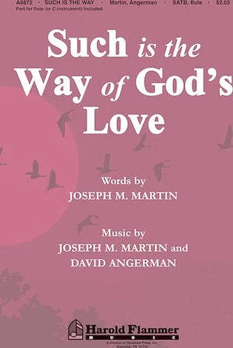 Such Is the Way of God's Love
