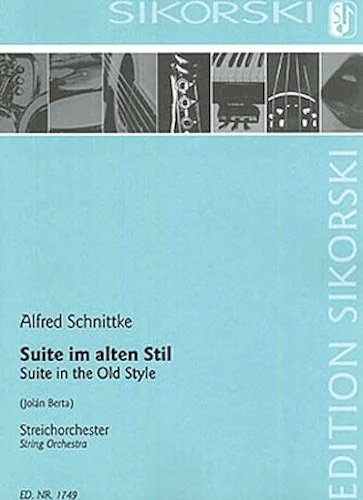Suite in the Old Style  Suite im alten Stil - Arranged for String Orchestra