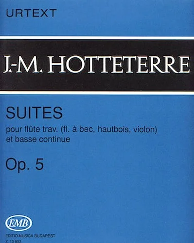 Suites for Flute (Recorder, Oboe, Violin) and Basse Continue, Op. 5