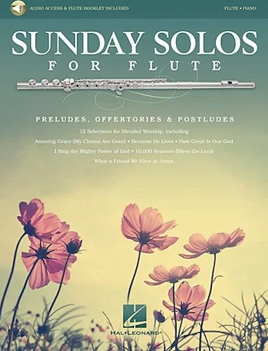 Sunday Solos for Flute - Preludes, Offertories & Postludes