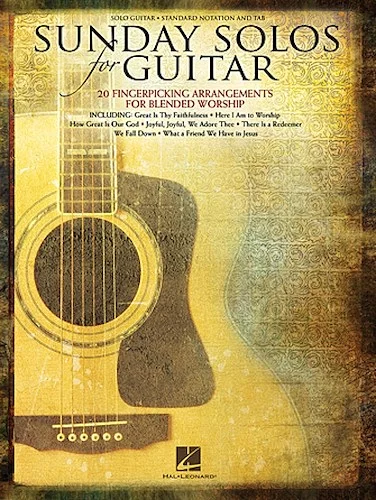 Sunday Solos for Guitar - 20 Fingerpicking Arrangements for Blended Worship